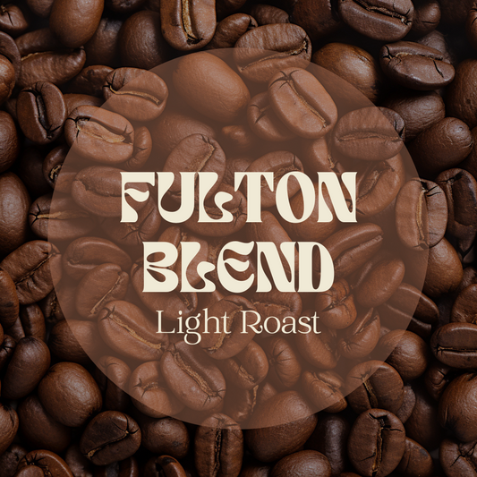 Fulton Blend (Medium-Light) | 12 oz.